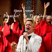 Picture for song 'Preaching To The Choir' by artist 'Steve Domer'