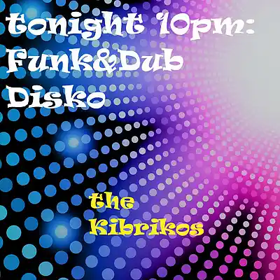 Picture for song 'tonight 10pm' by artist 'the kibrikos'