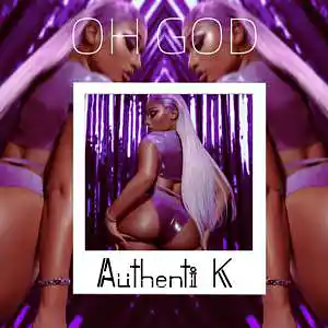 Picture for song 'OH GOD (Cardi B x Megan Thee Stallion Type Beat)' by artist 'Authenti K Beatmaker'