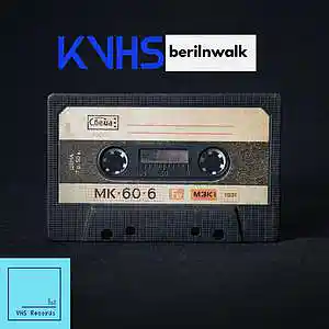 Picture for song 'Berlinwalk' by artist 'KVHS'