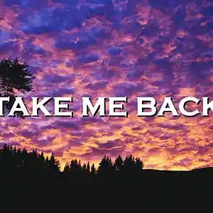 Picture for song 'Take Me Back' by artist 'SadGlad Music'