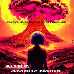 Picture for song 'Atomic Bomb' by artist '80Degreez or 80 Degreez'