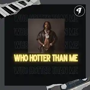 Picture for song 'Who Hotter Than me' by artist '9ELEVEN BEATS'