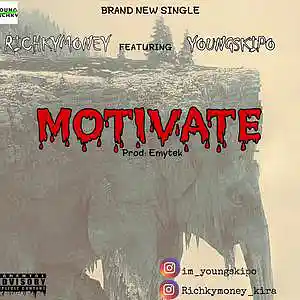 Picture for song 'MOTIVATE_-_ft_-_SKIPO KIDER' by artist 'Richkymoney'
