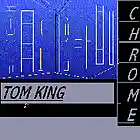 Picture for song 'Chrome City Shuffle' by artist 'Tom King'
