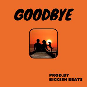 Picture for song 'Goodbye ( RnB / Soulful / Lyical ) - 98 bpm' by artist 'Biggish Beats'
