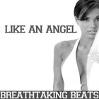 Picture for song '(100 BPM) LIKE AN ANGEL' by artist 'Breathtaking Beats'