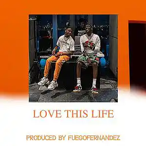 Picture for song 'LOVE THIS LIFE KEY GLOCK TYPE BEAT' by artist 'FUEGO FERNANDEZ'