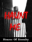 Picture for song 'Haunt Me' by artist 'Houses Of Eternity'