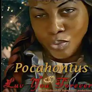 Picture for song 'luv you forever' by artist 'Pocahontus Sanchez'