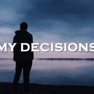 Picture for song 'My Decisions' by artist 'SadGlad Music'