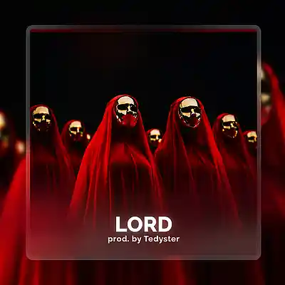 Picture for song 'LORD' by artist 'TEDYSTER'