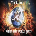 Picture for song 'when the world ends' by artist 'The Cloud'