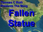 Picture for song 'Fallen Statue' by artist 'Thomas C Roth'