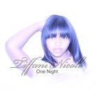 Picture for song 'One Night - Snippet' by artist 'Tiffani Nicole'