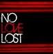 Picture for song 'No Love Lost' by artist 'T-Man On Da Beat'