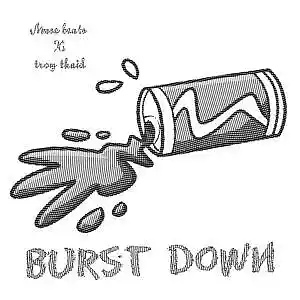 Picture for song 'Muse - Burst down' by artist 'TROY THAKID'