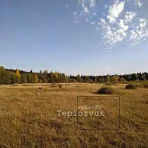 Picture for song 'teplozvuk - tepLo-Fi' by artist 'glebanyabackside'