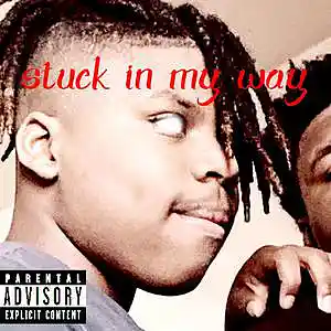 Picture for song 'stuck_in_my_way' by artist 'kxj23'