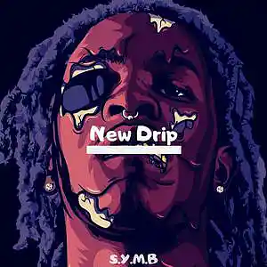 Picture for song '[Free] New Drip (Buy 1 Get 2 Free)' by artist 'S.Y.M.B'