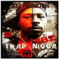 Picture for song 'Trap Nigga' by artist 'TBZ Production'