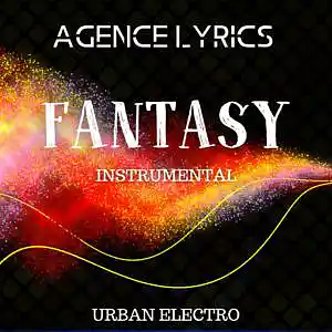 Picture for song 'FANTASY' by artist 'Agence Lyrics'