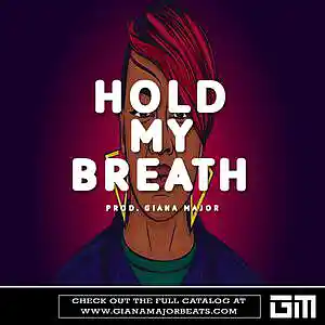 Picture for song 'HOLD MY BREATH - Rapsody Type Beat' by artist 'Giana Major'