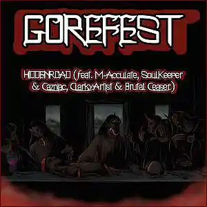 Picture for song 'Gorefest (feat. HiddenRoad, M-Acculate, & More)' by artist 'HRSUnderground'