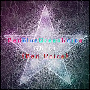 Picture for song 'Ghost (Red Voice)' by artist 'RedBlueGreenVoice'