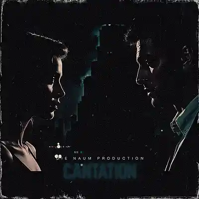 Picture for song 'CANTATION' by artist 'Die Naum Production'