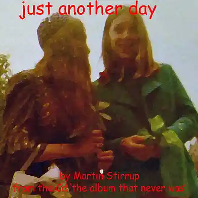 Picture for song 'TATNW 01 Just Another Day (Archive 1973)' by artist 'martin stirrup'