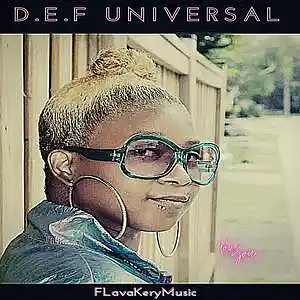 Picture for song 'FLavaKery D.E.F UNIVERSAL' by artist 'FLavakery'