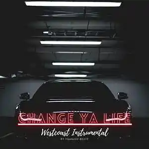 Picture for song 'Change Ya Life' by artist 'T-Quality Beatz'
