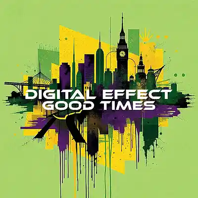 Picture for song 'Good Times' by artist 'Digital Effect'