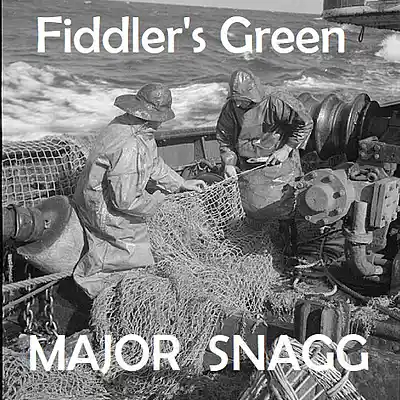 Picture for song 'Fiddler's Green' by artist 'Major Snagg'