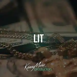 Picture for song 'Lit' by artist 'KenNYMusix'