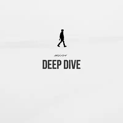 Picture for song 'Deep Dive' by artist 'MIROV'