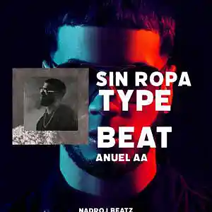 Picture for song 'sin ropa FREEDL(Prod. by NadrojBeatz)' by artist 'Nadroj Beatz'