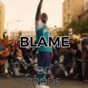 Picture for song 'TRAP - Blame' by artist 'ProdByDGProductions'