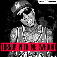 Picture for song 'TurnUp With Me (W/HOOK)' by artist 'TaylorMadeBeatz'