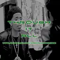 Picture for song '*HARD* Through It All-(RichHomieQuan X KevinGatez)' by artist 'CRG Productionz 601'
