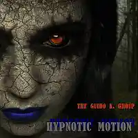 Picture for song 'Hypnotic Motion (Part 1) - The Guido K. Group' by artist 'The Guido K. Group'