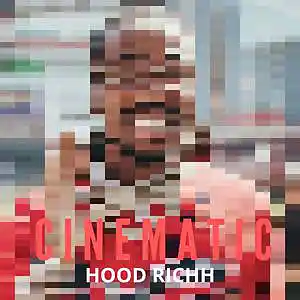 Picture for song 'Cinematic (FREE BEAT)' by artist 'Hood Richh'