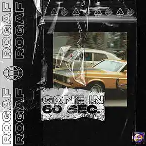 Picture for song '[FREE FOR PROFIT] GONE IN 60 SEC (NO TAGS)' by artist 'ROGARDFUL'