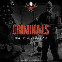 Picture for song 'Criminals * jlortegabeatz.com' by artist 'JL Ortega Beatz'