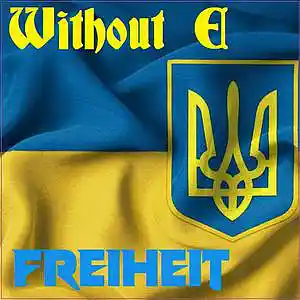 Picture for song 'F R E I H E I T' by artist 'WITHOUT E'