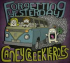 Picture for song 'Forgetting Yesterday' by artist 'Caney Creek Heroes'
