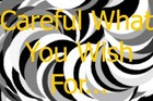 Picture for song 'Careful what you wish for...' by artist 'dubisamust'
