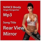 Picture for song 'Rear View Mirror 2012 NANCE Brody.mp3' by artist 'nanceread'