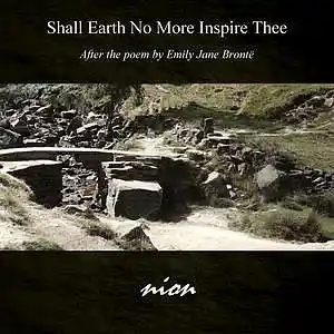Picture for song 'Shall Earth No More Inspire Thee' by artist 'nion'